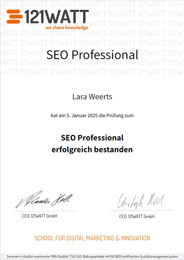 Zertifikat von 121WATT für den Abschluss des Kurses 'SEO Professional' durch Lara Weerts am 5. Januar 2025.